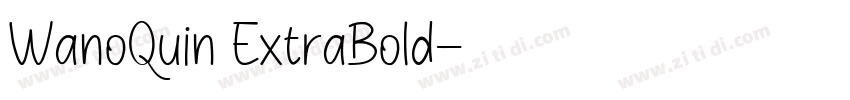 WanoQuin ExtraBold字体转换 WanoQuin ExtraBold字体转换